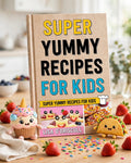 Super Yummy Recipes For Kids Cookbook by Lisa O'Driscoll
